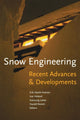 Book cover of: Snow Engineering 2000: Recent Advances and Developments. By: Hjort-Hansen