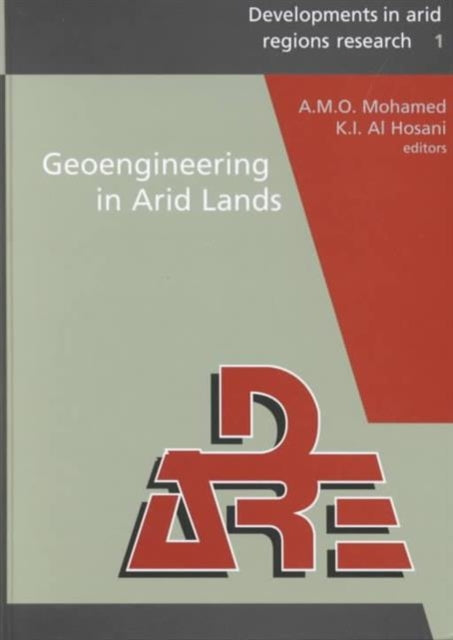 Book cover of: Geoengineering in Arid Lands. By: Mohamed.