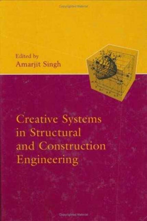 Creative Systems in Structural and Construction Engineering
