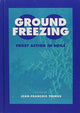 Book cover of: Ground Freezing 2000 - Frost Action in Soils. By: Thimus