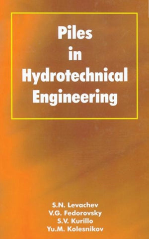 Piles in Hydrotechnical Engineering
