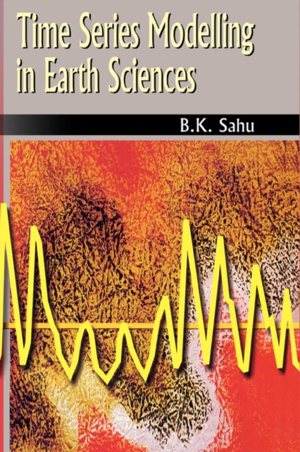 Book cover of: Time Series Modelling in Earth Sciences. By: B.K. Sahu