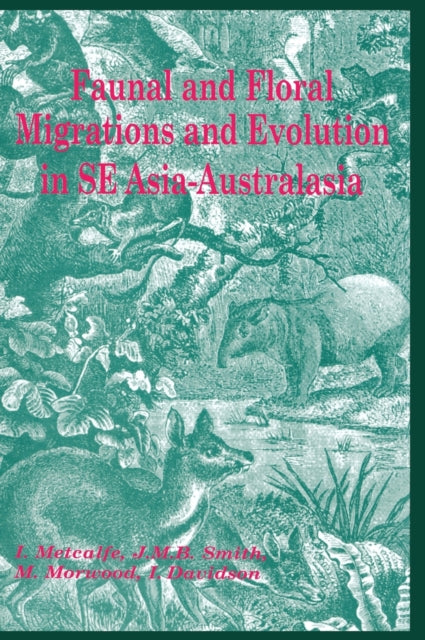 Book cover of: Faunal and Floral Migration and Evolution in SE Asia-Australasia