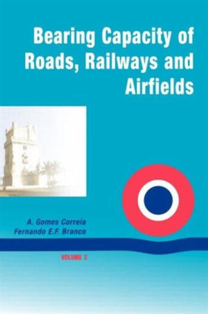 Bearing Capacity Of Roads Volume 2