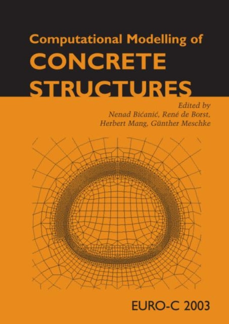 Book cover of: Computational Modelling of Concrete Structures. By: Bicanic