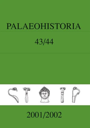 Palaeohistoria 43-44 (2001-2002)