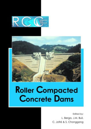 RCC Dams - Roller Compacted Concrete Dams