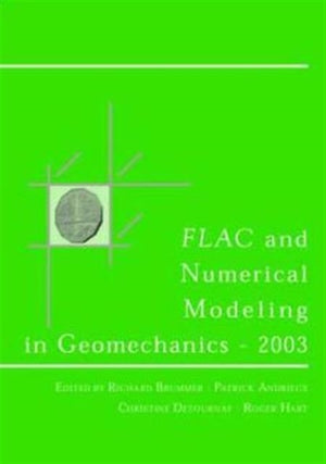 FLAC and Numerical Modeling in Geomechanics 2003