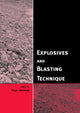 Book cover of: Explosives and Blasting Technique. By: Roger Holmberg