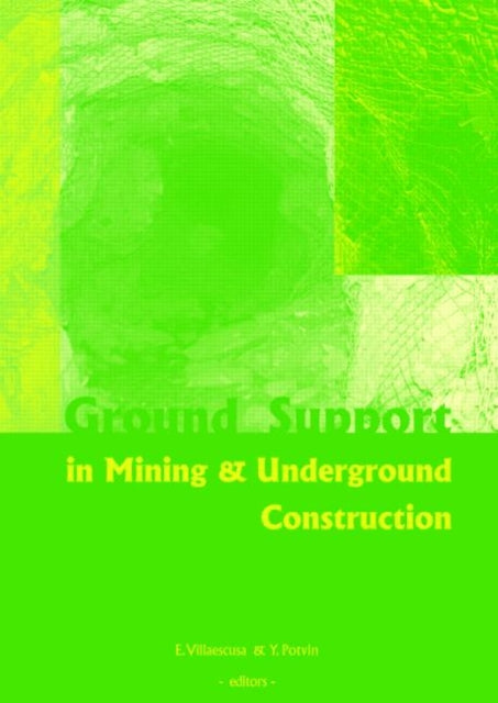 Book cover of: Ground Support in Mining and Underground Construction