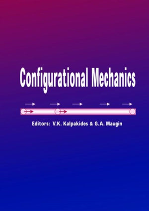 Configurational Mechanics