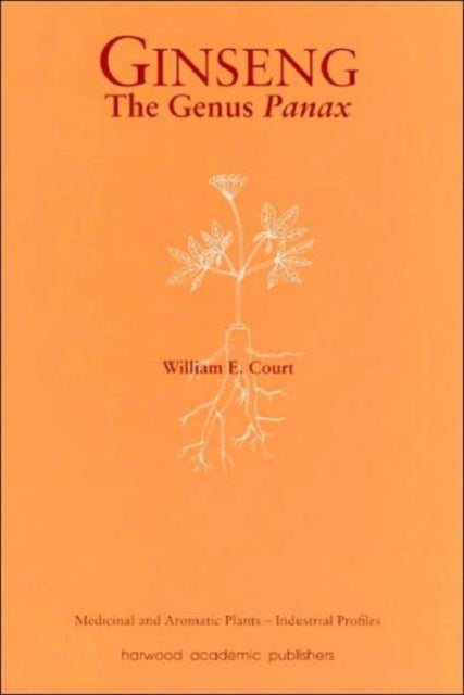 Book cover of: Ginseng, the Genus Panax. By: William E. Court
