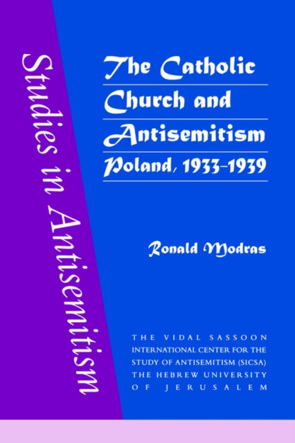 Book cover of: Catholic Church and Antisemitism. By: Ronald Modras