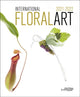 Book cover of: International Floral Art 2021/2022. By: STICHTING KUNSTBOEK