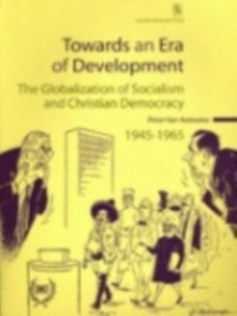 Book cover of: Towards an Era of Development. By: Peter van Kemseke, Peter Van Kemseke