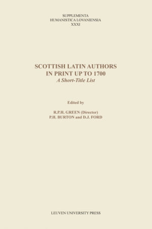 Scottish Latin Authors in Print up to 1700