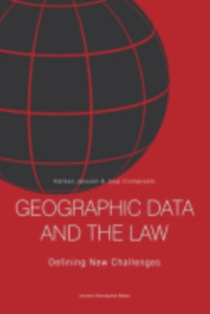 Book cover of: Geographic Data and the Law. By: Katleen Janssen