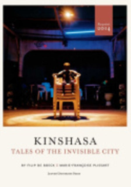 Book cover of: Kinshasa. By: Filip de De Boeck