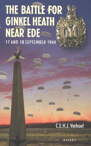 Battle for Ginkel Heath Near Ede