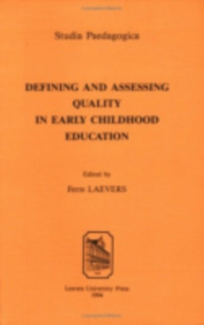 Book cover of: Defining and Assessing Quality in Early Childhood Education