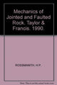 Book cover of: Mechanics of Jointed and Faulted Rock. By: Rossmanith