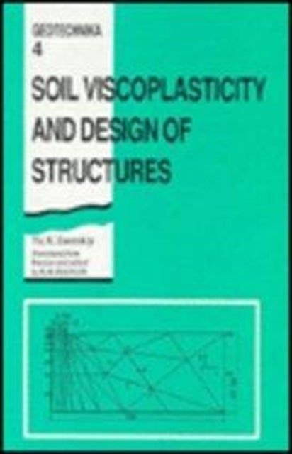 Book cover of: Soil Viscoplasticity and Design of Structures. By: Yu.K. Zaretskiy