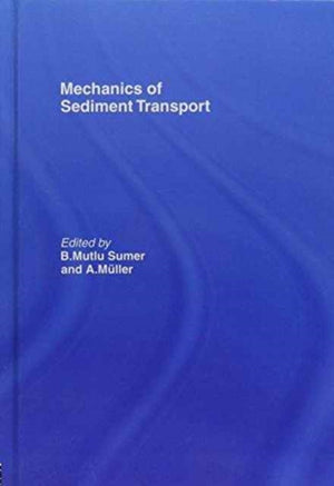 Mechanics of Sediment Transport