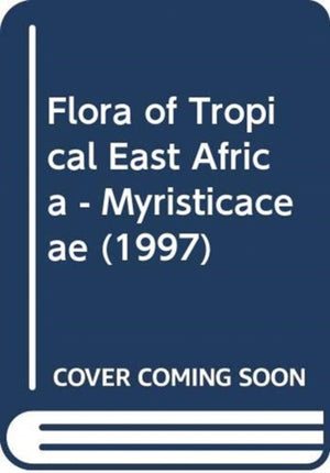 Flora of Tropical East Africa - Myristicaceae (1997)