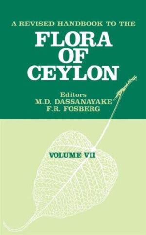 A Revised Handbook of the Flora of Ceylon - Volume 7