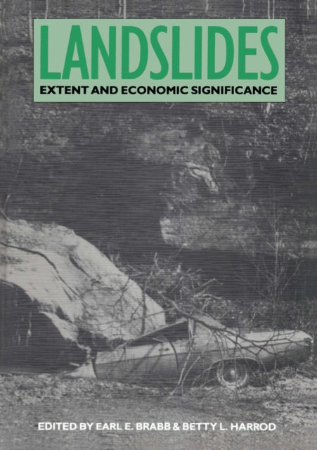 Book cover of: Landslides: Extent and Economic Significance. By: Brabb