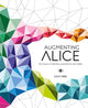Book cover of: Augmenting Alice. By: Galit Ariel