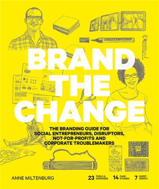 Book cover of: Brand the Change. By: Anne Miltenburg