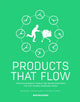 Book cover of: Products That Flow: Circular Business Models and Design Strategies for Fast-Moving Consumer Goods. By: BIS Publishers