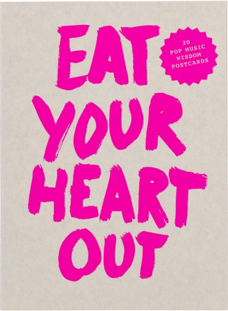 Book cover of: Eat Your Heart Out Postcard Block. By: Marcus Kraft