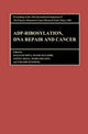 Book cover of: Proceedings of the International Symposia of the Princess Takamatsu Cancer Research Fund, Volume 13 ADP-Ribosylation, DNA Repair and Cancer. By: T. Sugimura