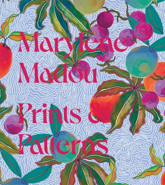 Book cover of: Marylene Madou: Prints & Patterns. By: Marylène Madou