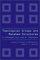 Book cover of: Topological Groups And Related Structures. By: A. V. Arkhangelʹskiĭ