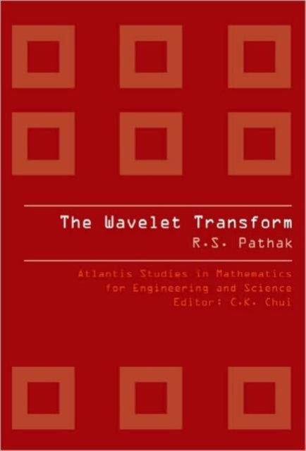 Book cover of: Wavelet Transform, The. By: R. S. Pathak