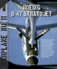 Book cover of: Boeing B-47 Stratojet. By: Nico Braas