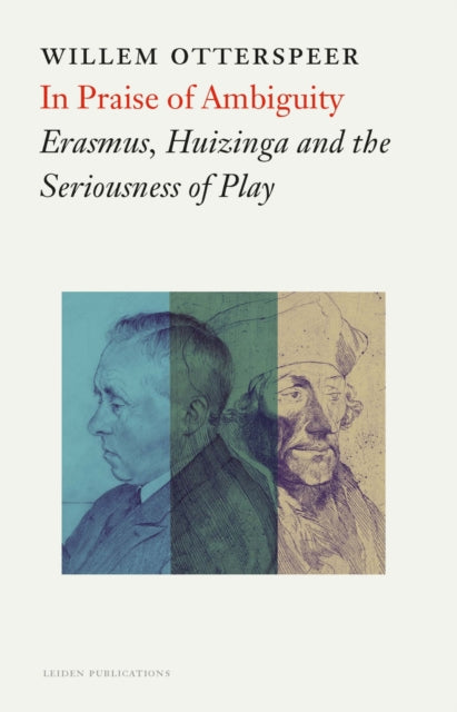 Book cover of: In Praise of Ambiguity. By: Willem Otterspeer