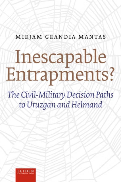 Book cover of: Inescapable Entrapments?. By: Mirjam Grandia Mantas