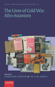 Book cover of: Lives of Cold War Afro-Asianism. By: Carolien Stolte
