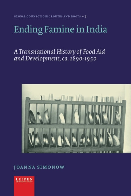 Book cover of: Ending Famine in India. By: Joanna Simonow
