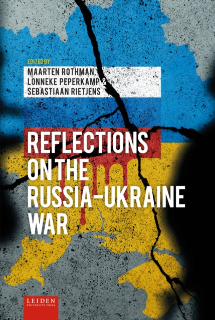 Book cover of: Reflections on the Russia-Ukraine War. By: Maarten Rothman