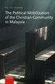 Book cover of: Political Mobilization of the Christian Community in Malaysia. By: Pui Yee Choong