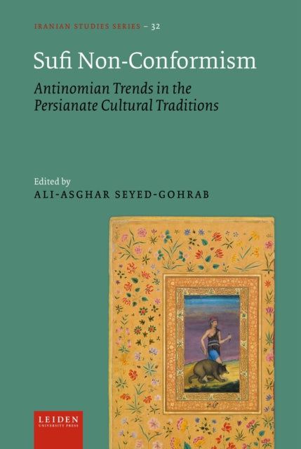 Book cover of: Sufi Non-Conformism. By: Asghar Seyed-Gohrab
