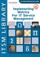 Book cover of: Implementing Metrics for IT Service Management