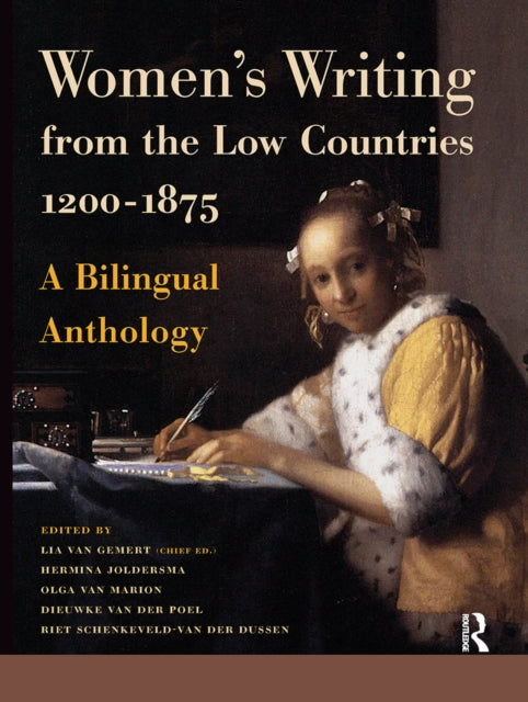 Book cover of: Women's Writing from the Low Countries 1200-1875. By: Lia van Gemert