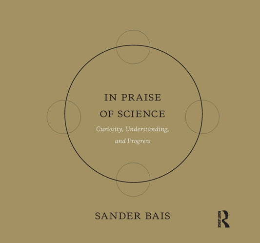 Book cover of: In Praise of Science. By: BAIS