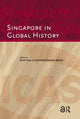 Book cover of: Singapore in Global History. By: Derek Thiam Soon Heng